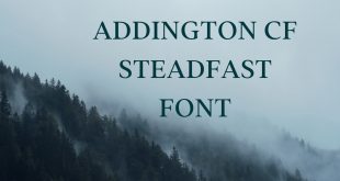 Addington cf steadfast Font FEATURE 310x165 - Addington CF Steadfast Serif Font Free Download