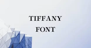 Tiffany font feature 310x165 - Tiffany Font Free Download