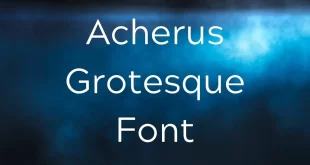 Acherus Grotesque Font feature 310x165 - Acherus Grotesque Font Free Download