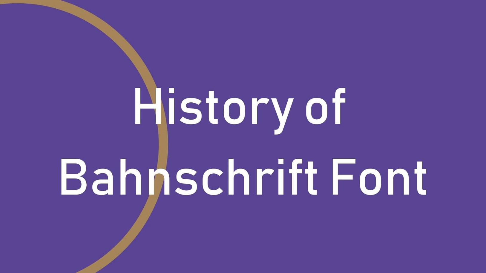 History of Bahnschrift Font
