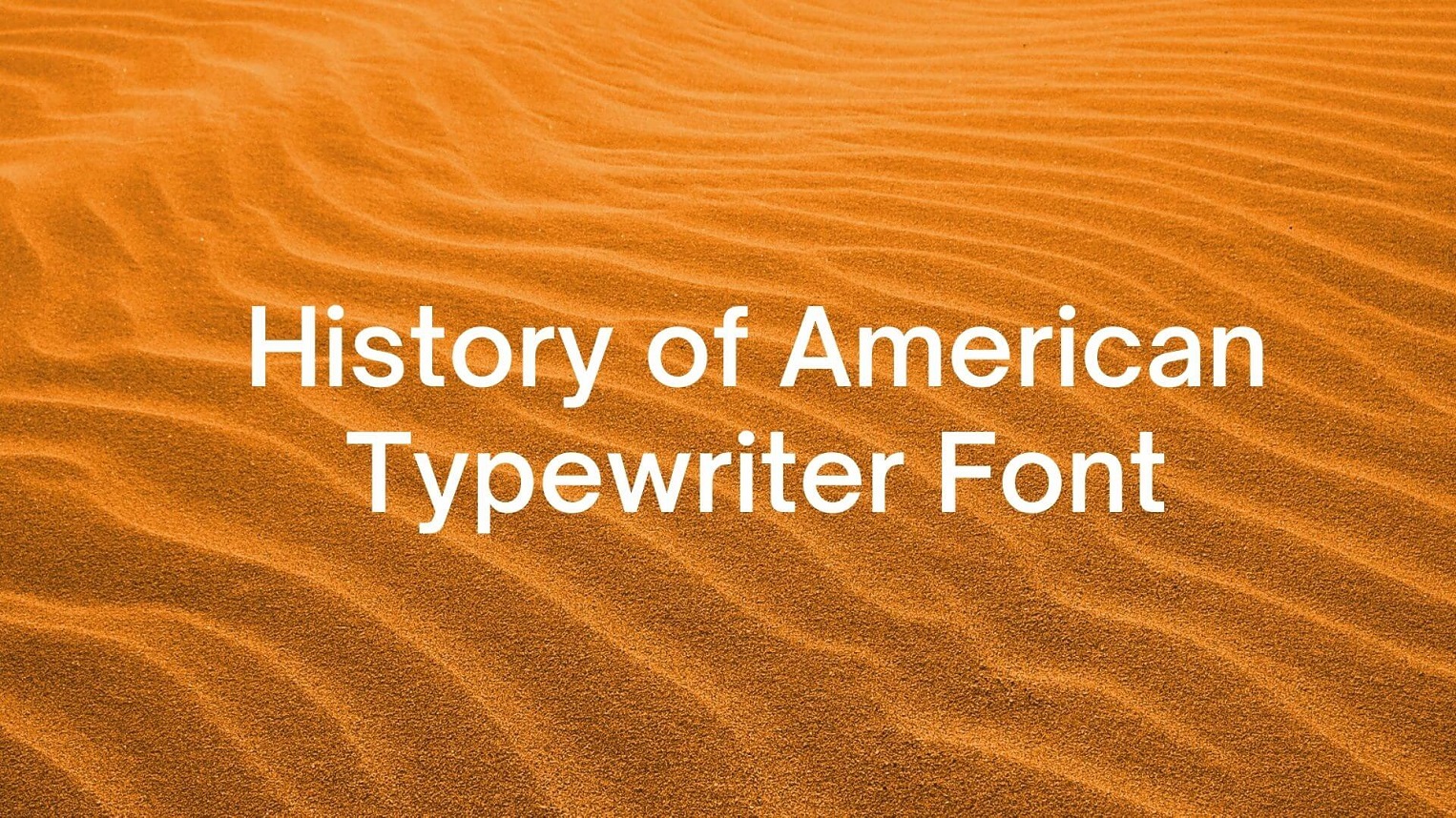 History of American Typewriter Font