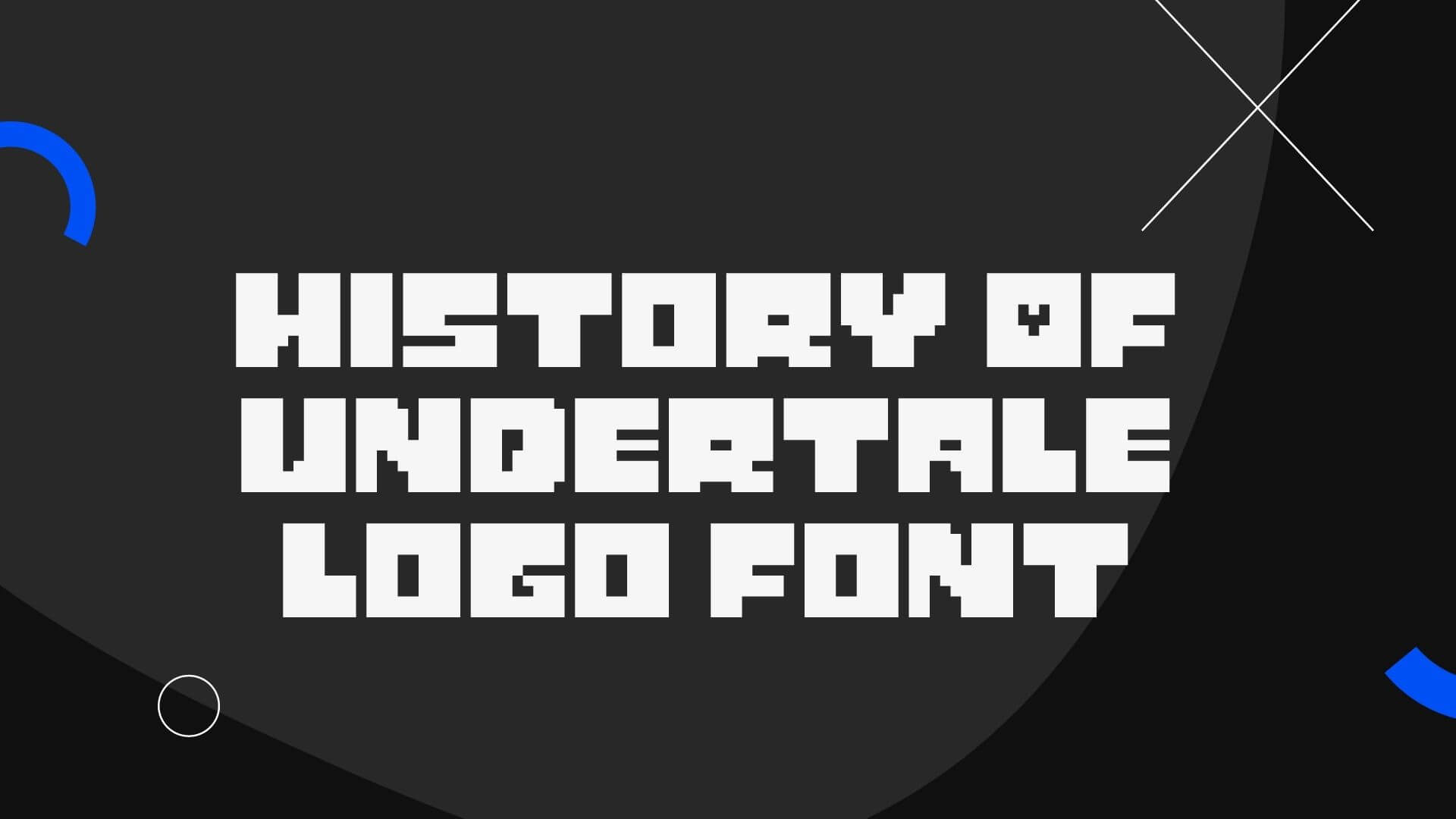 History of Undertale Logo Font