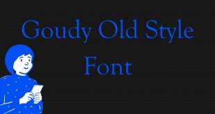 Goudy Old Style Font