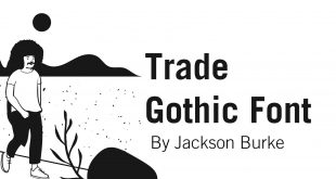 Trade Gothic Font