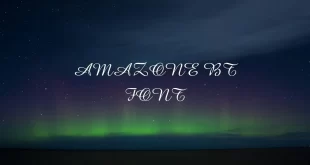 amazone bt font feature 310x165 - Amazone BT Font Free Download