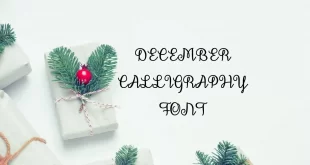 december calligraphy font feature 310x165 - December Calligraphy Font Free Download