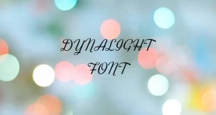 dynalight font feature 310x165 - Dynalight Font Free Download