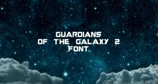 guardians of the galaxy 2 font feature 310x165 - Guardians Of The Galaxy Font Family Free Download