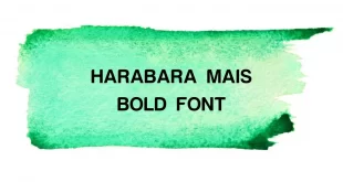 harabara mais bold font feature 310x165 - Harabara Bold Mais Font Free Download