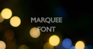 marquee font feature 310x165 - Marquee Font Free Download