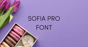 sofia pro font feature 310x165 - Sofia Pro Font Free Download