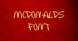 mcdonalds font feature1 310x165 - McDonalds Font Free Download