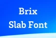 Brix Slab Font