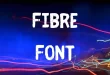 Fibre Font