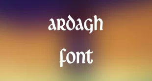 Ardagh Font