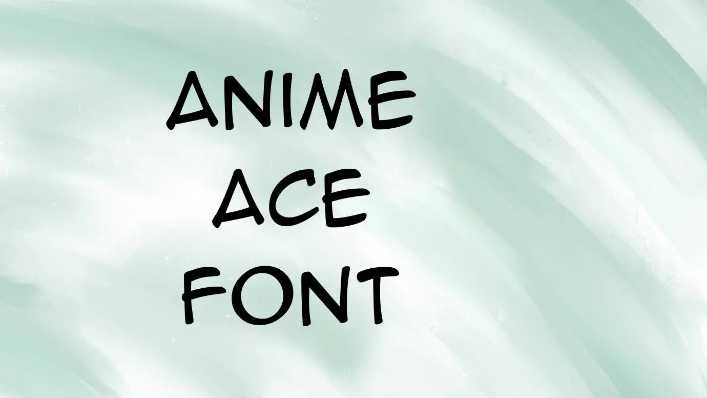 Anime Ace Font Free Download