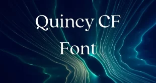 Quincy CF Font