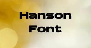 Hanson Bold Font