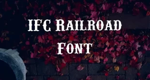 IFC Rail Road Font
