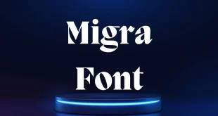 Migra Font