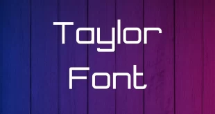 Taylor Font