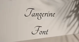 Tangerine Font