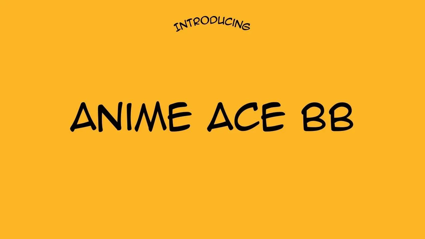 Anime Ace BB Font Free Download