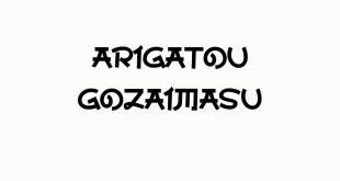 Arigatou Gozaimasu Font